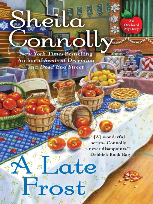 Title details for A Late Frost by Sheila Connolly - Available